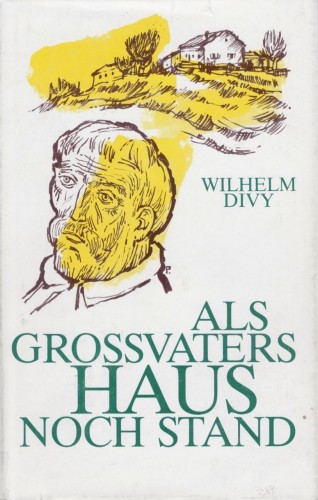 Als Grossvaters Haus